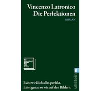 Die Perfektionen: Roman | Auf der Shortlist für den International Booker Prize 2025