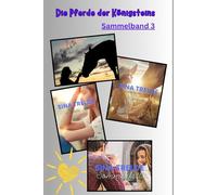 Die Pferde der Königsteins: Sammelband 3