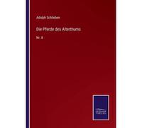 Die Pferde Des Alterthums
