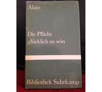 Die Pflicht, Glücklich Zu Sein