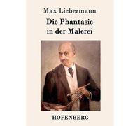 Die Phantasie In Der Malerei