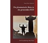 Die Phantastische Reise In Das Grenzenlose Ich