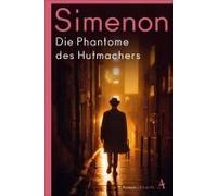 Die Phantome Des Hutmachers
