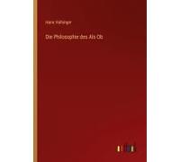 Die Philosophie Des Als Ob