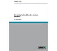Die pindarischen Oden des Andreas Gryphius Wrycz, Stephan (Auteur)