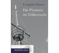 Die Piraterie Im Völkerrecht
