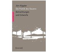 Die Poetik Des Bauens