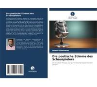 Die Poetische Stimme Des Schauspielers