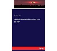 Die politischen Beziehungen zwischen Kaiser und Papst1360 1364 - Stephan Stoy - BoD Third Party Titles - Livre en Anglais Stephan StoyStephan Stoy (Auteur)
