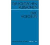 Die politischen Religionen Voegelin, Eric (Auteur)