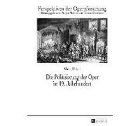 Die Politisierung Der Oper Im 19. Jahrhundert