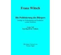 Die Politisierung Des Bürgers, 1. Teil: Zum Begriff Der Teilhabe
