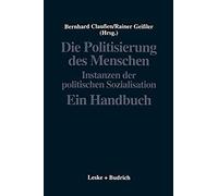 Die Politisierung Des Menschen