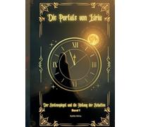 Die Portale von Liria: Der Seelenspiegel und die Heilung der Schatten