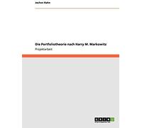 Die Portfoliotheorie Nach Harry M. Markowitz