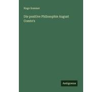 Die Positive Philosophie August Comte's