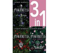 Die Powerless-Trilogie Band 1-3: Das Spiel / Die Flucht / Der Thron (3in1-Bundle) Die komplette Reihe - Die epische Enemies-to-Lovers-Romantasy von BookTok-Sensation Lauren Roberts! - Lauren Roberts -
