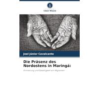 Die Präsenz des Nordostens in Maringá:: Erinnerung und Geselligkeit von Migranten