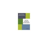 Die Praxis Der Befreiung Des Bewusstseins - Buch 1