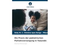 Die Praxis der pädiatrischen Palliativversorgung in Yaoundé
