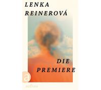 Die Premiere Erinnerungen an einen denkwürdigen Theaterabend - Lenka Reinerova - Aufbau digital - ebook (ePub) - Livre