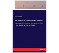 Die Preussische Expedition Nach Ostasien