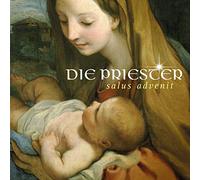 Die Priester - Salus Advenit