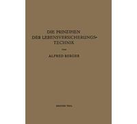 Die Prinzipien Der Lebensversicherungstechnik