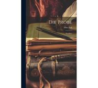 Die Probe: Novellen.