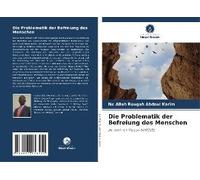 Die Problematik Der Befreiung Des Menschen