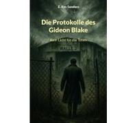 Die Protokolle Des Gideon Blake