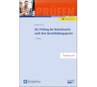 Die Prüfung der Betriebswirte nach dem Berufsbildungsgesetz