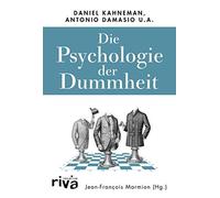 Die Psychologie Der Dummheit