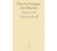 Die Psychologie des Mordes