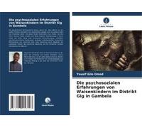 Die Psychosozialen Erfahrungen Von Waisenkindern Im Distrikt Gig In Gambela