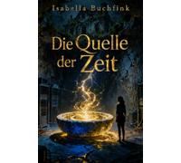Die Quelle der Zeit