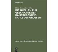 Die Quellen Zur Geschichte Der Kaiserkrönung Karls Des Großen