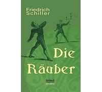 Die Räuber: Ein Schauspiel