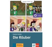 Friedrich Schiller, Carina Janas – Die Räuber – Méthode de langue – Broché