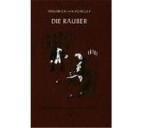 Die Räuber Schiller, Friedrich von (Auteur)