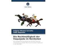 Die Rechtmäßigkeit der Vaquejada im Nordosten: Eine zeitgenössische Analyse des Konflikts zwischen Umweltschutz und dem Recht auf kulturelle Traditionen in der ADI 4.983