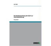 Die Rechtssprechung des EuGH zur Gleichbehandlung Vogt, Lars (Auteur)
