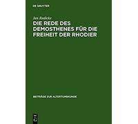 Die Rede Des Demosthenes Für Die Freiheit Der Rhodier