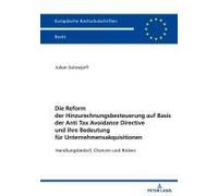 Die Reform Der Hinzurechnungsbesteuerung Auf Basis Der Anti Tax Avoidance Directive Und Ihre Bedeutung Für Unternehmensakquisitionen
