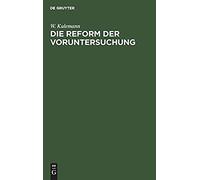 Die Reform Der Voruntersuchung