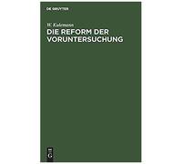 Die Reform Der Voruntersuchung