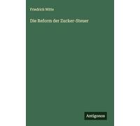Die Reform der Zucker-Steuer