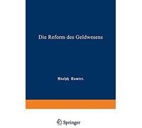 Die Reform Des Geldwesens