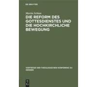 Die Reform Des Gottesdienstes Und Die Hochkirchliche Bewegung