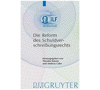 Die Reform Des Schuldverschreibungsrechts
